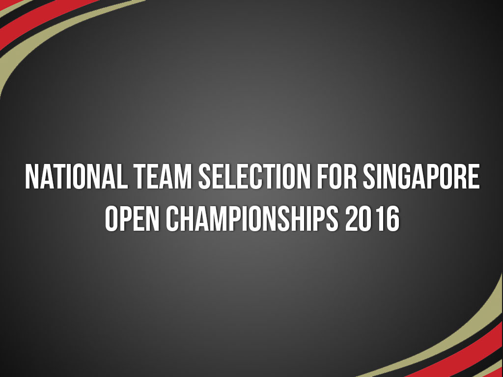 National-Team-Selection-for-Singapore-Open-Championships-2016-web