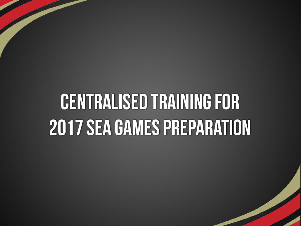 centralised-training-for-2017-sea-games-preparation