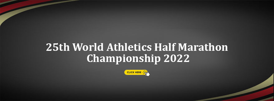 25th World Athletics Half Marathon Championship 2022 (Yangzhou, China)